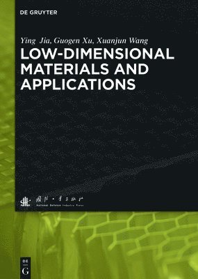 Low-dimensional Materials and Applications (inbunden)