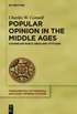 Popular Opinion in the Middle Ages