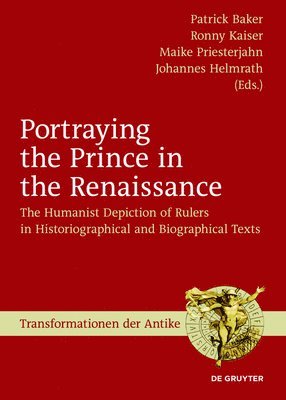 Portraying the Prince in the Renaissance (inbunden)