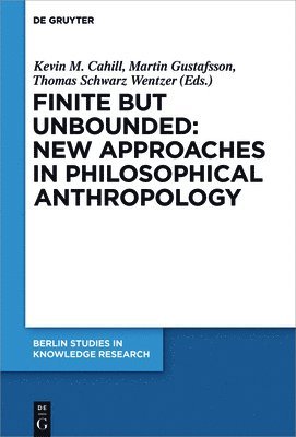 Finite but Unbounded: New Approaches in Philosophical Anthropology (hftad)