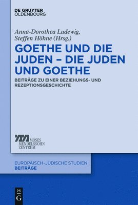 Goethe Und Die Juden - Die Juden Und Goethe (hftad)