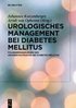 Urologisches Management bei Diabetes mellitus