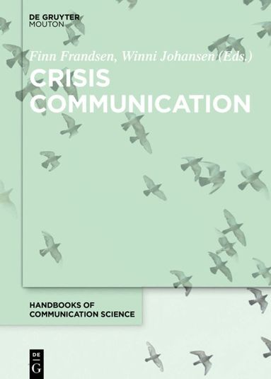 Crisis Communication (inbunden)