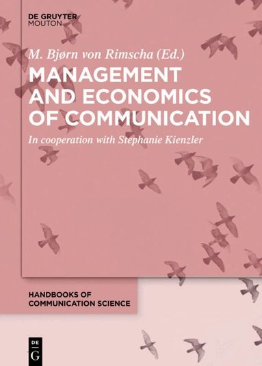 Management and Economics of Communication (inbunden)