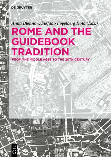 Rome and The Guidebook Tradition (h�ftad)