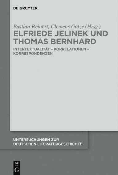 Elfriede Jelinek und Thomas Bernhard (e-bok)