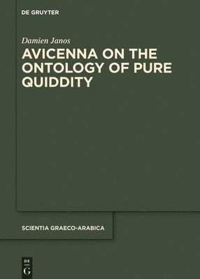 Avicenna on the Ontology of Pure Quiddity (häftad)