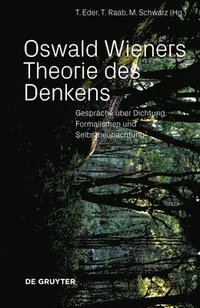 Oswald Wieners Theorie des Denkens (hftad)