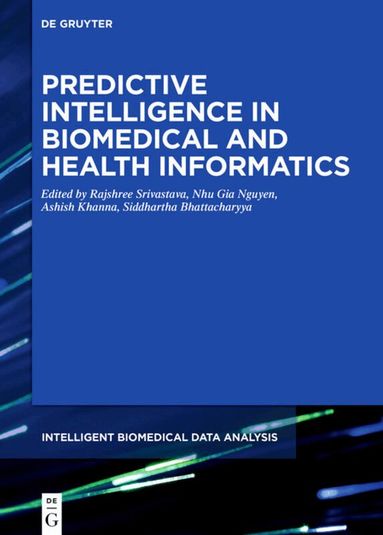 Predictive Intelligence in Biomedical and Health Informatics (inbunden)