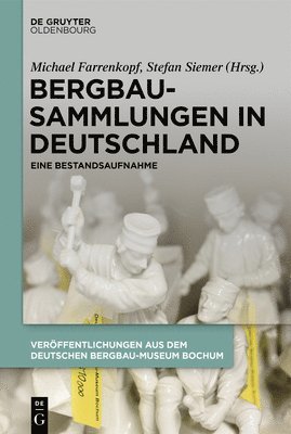 Bergbausammlungen in Deutschland (inbunden)