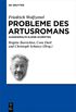 Probleme des Artusromans
