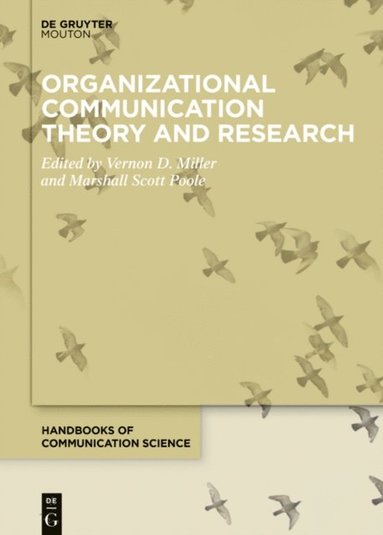 Organizational Communication Theory and Research (h�ftad)