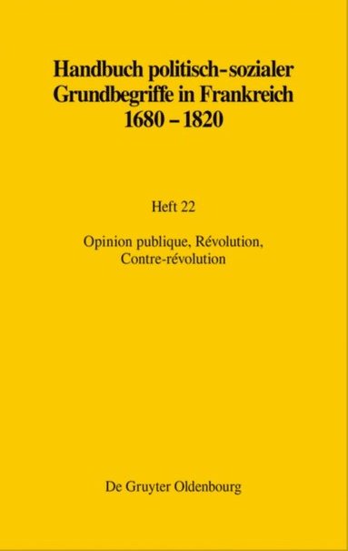 Opinion publique, RÃ©volution, Contre-rÃ©volution (inbunden)