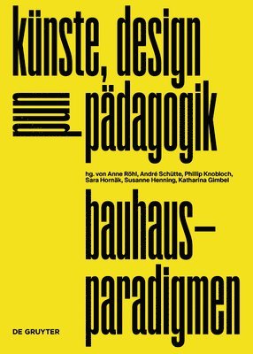 Bauhaus-paradigmen (inbunden)