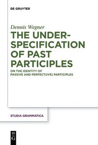 The Underspecification of Past Participles (hftad)