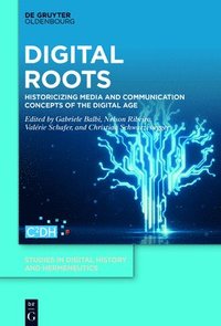 Digital Roots (inbunden)