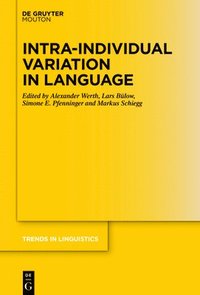 Intra-individual Variation in Language (inbunden)