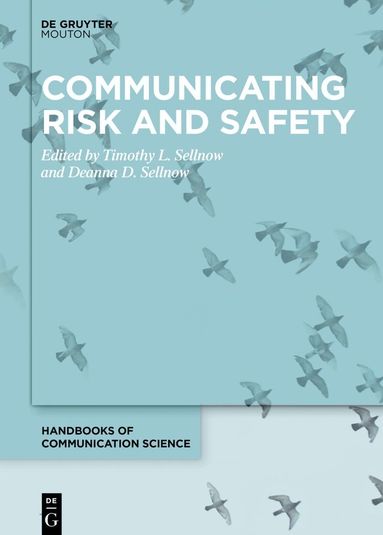 Communicating Risk and Safety (inbunden)