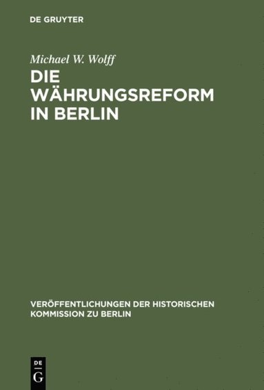 Die Wÿhrungsreform in Berlin (e-bok)