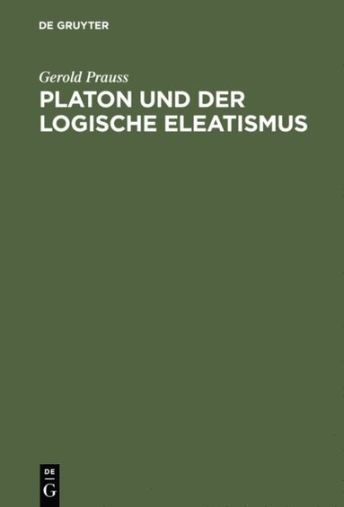 Platon und der logische Eleatismus (e-bok)