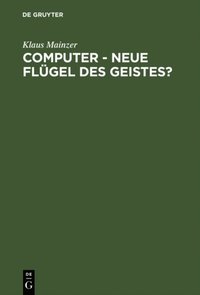 Computer - Neue Flügel des Geistes? (e-bok)