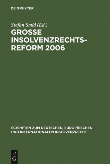Groÿe Insolvenzrechtsreform 2006 (h�ftad)