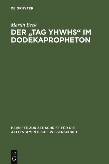 Der &quote;Tag YHWHs&quote; im Dodekapropheton (inbunden)