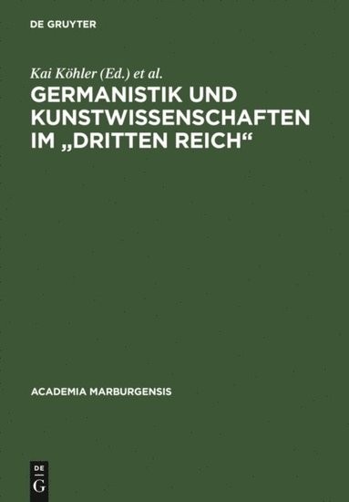 Germanistik und Kunstwissenschaften im &quote;Dritten Reich&quote; (e-bok)