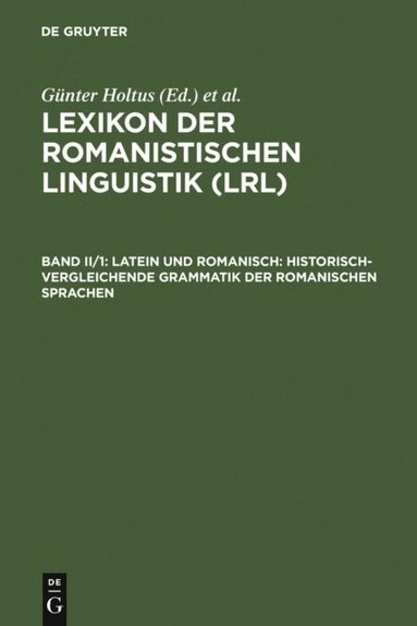 Latein und Romanisch: Historisch-vergleichende Grammatik der romanischen Sprachen (e-bok)