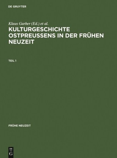 Kulturgeschichte Ostpreussens in der Frühen Neuzeit (h�ftad)