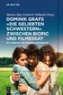 Dominik Grafs Die Geliebten Schwestern Zwischen Biopic Und Filmessay: Mit Abdruck Des Originaldrehbuchs