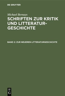 Zur Neueren Litteraturgeschichte (h�ftad)