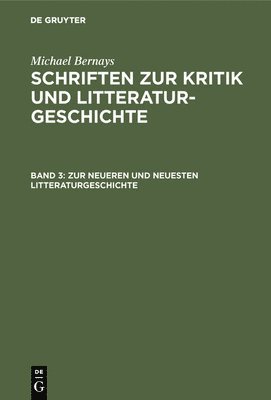 Zur Neueren Und Neuesten Litteraturgeschichte (h�ftad)