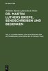 Luthers Briefe Von Schlie�ung Der Wittenberger Concordie Bis Zu Seinem Tode
