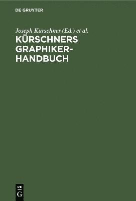 Krschners Graphiker-Handbuch (inbunden)