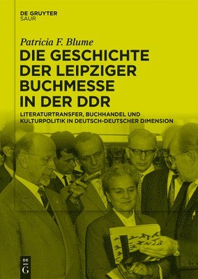 Die Geschichte Der Leipziger Buchmesse in Der DDR (inbunden)