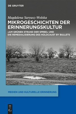Mikrogeschichten der Erinnerungskultur (inbunden)