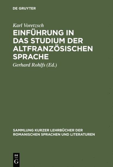Einführung in das Studium der altfranzösischen Sprache (inbunden)