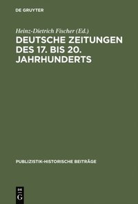 Deutsche Zeitungen des 17. bis 20. Jahrhunderts (e-bok)