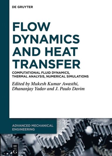 Flow Dynamics and Heat Transfer (h�ftad)