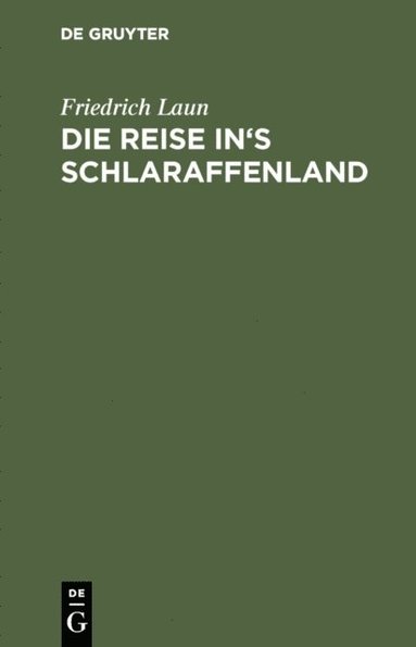 Die Reise in''s Schlaraffenland (hftad)