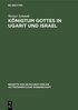 K�nigtum Gottes in Ugarit Und Israel