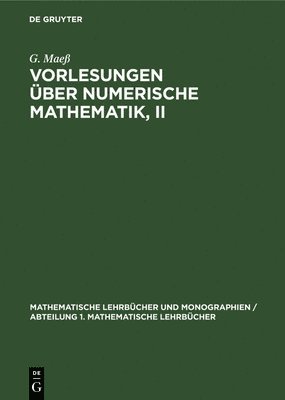 Vorlesungen �ber Numerische Mathematik, II (inbunden)