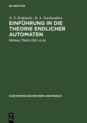 Einfhrung in Die Theorie Endlicher Automaten (hftad)