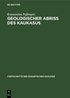 Geologischer Abriss Des Kaukasus