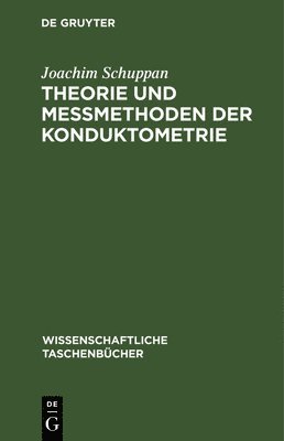 Theorie Und Memethoden Der Konduktometrie (hftad)
