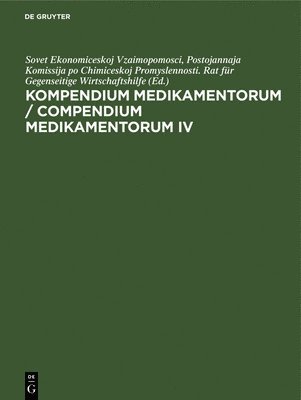 Kompendium Medikamentorum / Compendium Medikamentorum. IV. (inbunden)