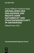 Grundlinien Der Philosophie Des Rechts Oder Naturrecht Und Staatswissenschaft Im Grundrisse
