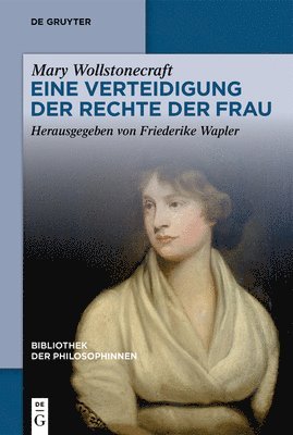 Eine Verteidigung Der Rechte Der Frau (h�ftad)
