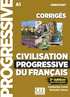 Civilisation progressive du fran�ais. Niveau d�butant - 3�me �dition. Corrig�s